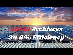 LONGi Breaks Record: 34.6% Efficiency in Tandem Solar Cells!