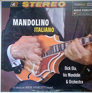 Dick Dia, His Mandolin & Orchestra - Mandolino Italiano