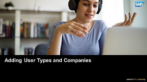 Adding User Types and Companies - SAP CPQ