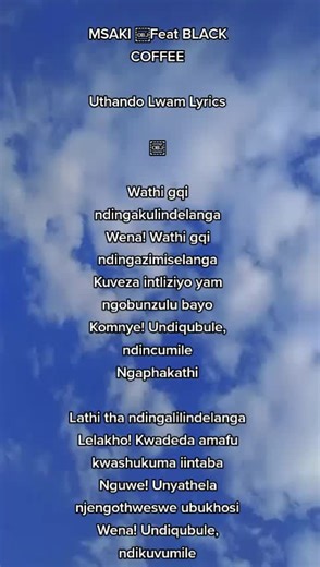 Uthando Lwam - MSAKI Ft BLACK COFFEE | Lyrics & Meaning