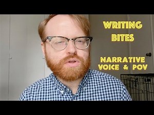 Writing Bites - Narrative Voice & POV