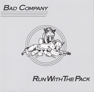 Bad Company - Run With The Pack