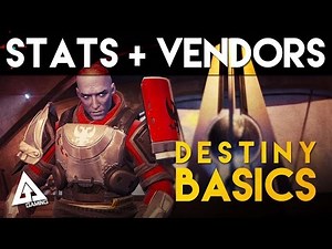 Destiny Basics Guide - Vendors, Stats and What Do They Mean?