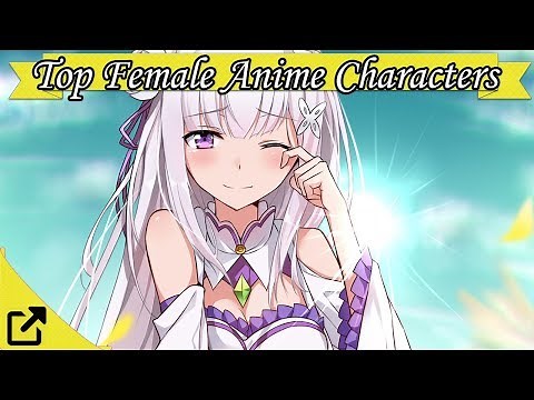 Top 100 Female Anime Characters 2017