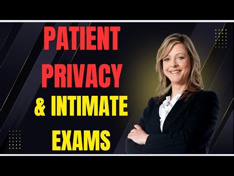 Understanding Patient Privacy During Intimate Exam