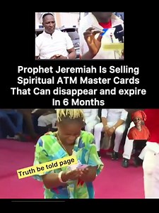 Prophet Jeremiah is selling spiritual ATM master cards that can disappear and expire in 6 months. | DMK Media Group