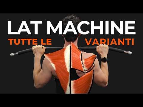 Lat machine in tutte le varianti: Esecuzione e Tecnica
