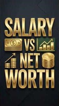 High Salary but Broke? Salary vs Net Worth Explained