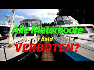 Will all motorboats soon be banned on inland waterways? Will we only be allowed to use electric b...