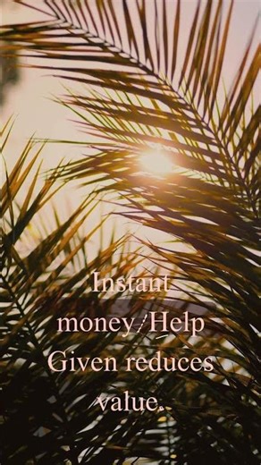 Instant moneyHelp Given reduces value, Value changes perception.