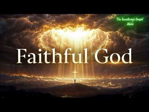 Faithful God | Contemporary Christian Worship