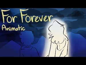 For Forever (Dear Evan Hansen) - Animatic