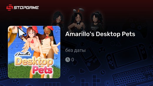 Amarillo's Desktop Pets игра | StopGame.ru