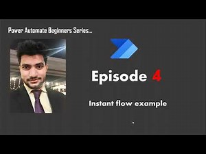 Instant flow example | Episode 4 power automate beginners series