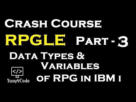 Crash Course RPGLE - Part 3 | Data types and Variables in IBM i (AS400) | yusy4code