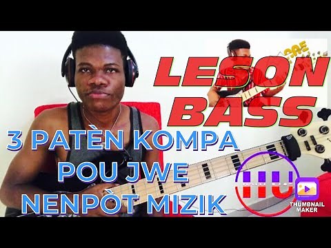 3 BEL PATERN BASS POU JWE NENPÒT MIZIK KOMPA- LESON BASS [HAITIAN MUSIC]