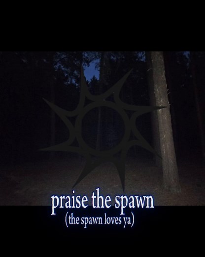 𝓰𝓵𝓸𝓻𝔂 𝓽𝓸 𝓽𝓱𝓮 𝓼𝓹𝓪𝔀𝓷!#spawnism #spawn #maythespawnblessyou #spawnist