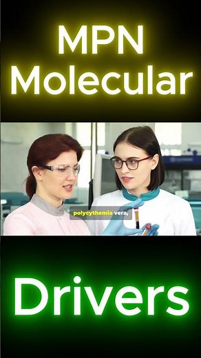 Molecular Drivers of MPN | JAK2, CALR, and MPL Mutations Explained