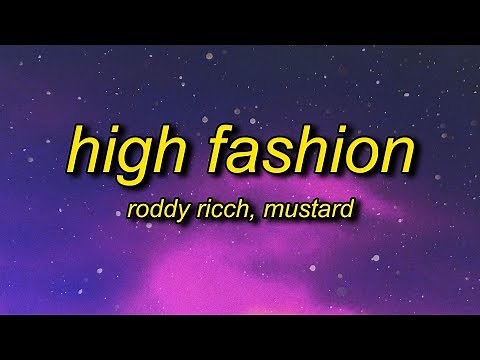 Roddy Ricch - High Fashion (Lyrics) ft. Mustard | if we hop in the benz is that okay