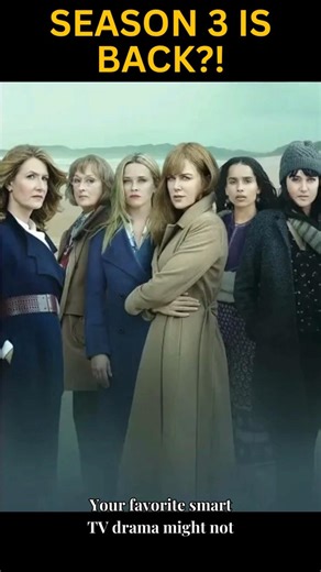 Big Little Lies Season 3 Update | David E Kelley Confirms Progress