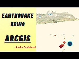 Study and Explore Earthquakes using ArcGIS Online 3D Scene || ArcGIS Pro || ESRI || GIS