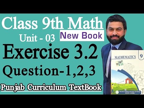 Class 9th Math New Book Exercise 3.2 Question 1,2,3-Exercise 3.2 Question 1,2,3-9th Class Maths-PCTB