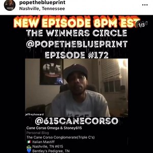 S/O Pope the Blueprint💪🏾💯🙏🏾👊🏾 Dope Interview last night and we here @ 615 Cane Corso appreciate the invite!! S/O Mr Ken Dozier owner of The Cane Corso Academy and Mr Keith Brown owner of Browns Cane Corso I enjoyed the conversation kings 👑💯💪🏾👊🏾 615!Cane Corso brick 🧱 by brick 🧱 we still building💯🔥🦍🙏🏾 | Adventures W/ Omega Cane Corso