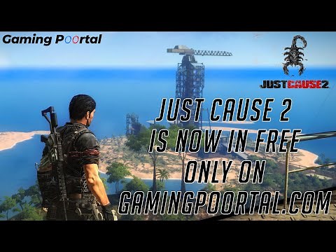 How To Download and Install Just Cause 2 FREE