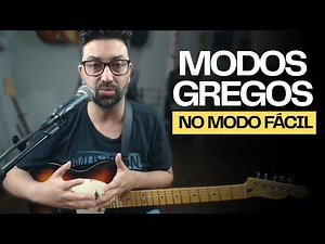 3 passos para entender e aplicar os Modos Gregos na prática (de uma vez por todas)