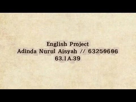 English Project PART I & II – Adinda Nurul Aisyah // 63250606