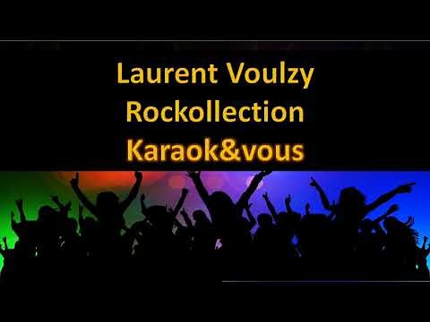 Karaoké Laurent Voulzy - Rockollection