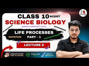 Class 10 Life Processes Part 1 | NCERT Line By Line Explanation | Yogesh Nayak