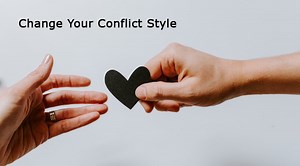 Change Your Conflict Style