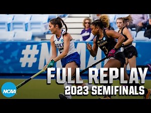 Northwestern vs. Duke: 2023 NCAA DI field hockey semifinals | FULL REPLAY