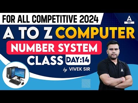 Computer for all Competitive Exams 2024 | Computer By Vivek Sir | Number System | Lec-14