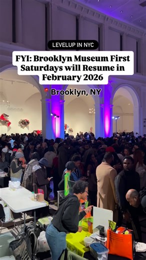 👉🏾Follow @LEVELUPinNYC for NYC events & subscribe to weekly newsletter at link 🔗in bio! In case you were wondering, Brooklyn Museum First Saturdays will resume in February 2026 according to their website—- just in time for Black History Month! We share 100 NYC events like this in our newsletter each week. Want to stay in the loop? 📌Comment ‘Network’ for the link to subscribe to our newsletter sharing NYC’s best events weekly or subscribe at link 🔗 in bio. Share ♻️ this with a friend who nee