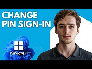 How to Change PIN Sign-In on Windows 11 Step by Step