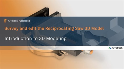 Introduction to 3D modeling - Survey and edit a 3D model | Autodesk
