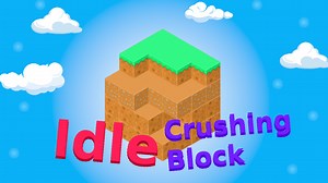 Play Idle Crushing Block | Free Online  Games. KidzSearch.com