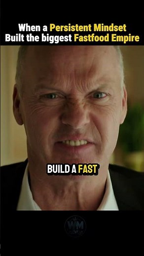 When a Persistent Mindset Built the biggest Fastfood Empire #TheFounder #RayKroc #SuccessMindset