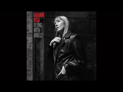Suzanne Vega - Flying With Angels (Full Album) 2025