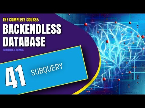 Data Retrieval with a SubQuery | Backendless Database Training Course (pt. 41)