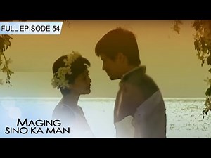 Full Episode 54 | Maging Sino Ka Man Book 2 | John Lloyd Cruz, Bea Alonzo, Anne Curtis, Sam Milby