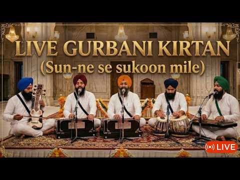 LIVE Gurbani Kirtan | Shabad Kirtan | Waheguru Simran | 24/7 Peaceful Gurbani | #livegurbani