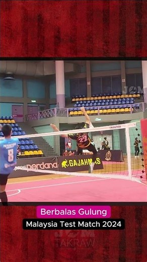 BERBALAS GULUNG | MALAYSIA TEST MATCH 2024