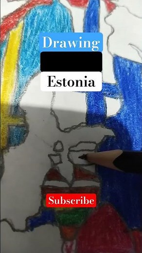 Drawing Estonia Into My Europe Map #Map