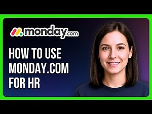 How to Use Monday.com for HR