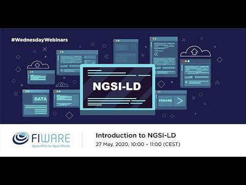 Wednesday Webinar: Introduction to NGSI-LD
