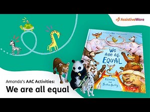 Read “We are all equal” using Proloquo2Go