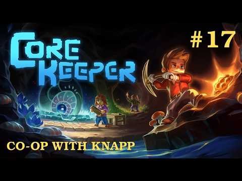 Core Keeper #17 with Knapp - shiny, glimmering objects
